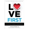 KNYGA Jeff Jay Love First, A Family's Guide to Intervention
