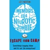 KNYGA Jeff Norton Memoirs of a Neurotic Zombie: Escape from Camp