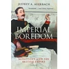 KNYGA Jeffrey A Auerbach Imperial Boredom