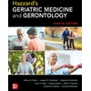 KNYGA Jeffrey B Halter Hazzard's Geriatric Medicine and Gerontology, Eighth Edition