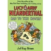 KNYGA Jeffrey Brown Lucy and Andy Neanderthal: Bad to the Bones