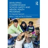 KNYGA Jeffrey C Roth Developing Comprehensive School Safety and Mental Health Programs