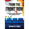 KNYGA Jeffrey H Loria From the Front Row