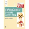 KNYGA Jeffrey P Okeson Management of Temporomandibular Disorders and Occlusion