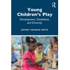 KNYGA Jeffrey Trawick Smith Young Children's Play