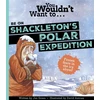 KNYGA Jen Green You Wouldn't Want To Be On Shackleton's Polar Expedition