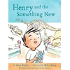 KNYGA Jenn Bailey Henry and the Something New, Book 2