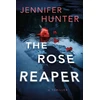 KNYGA Jennifer Hunter Rose Reaper