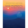 KNYGA Jennifer Rees Larcombe God Moments for Busy People
