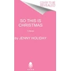 KNYGA Jenny Holiday So This Is Christmas