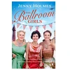 KNYGA Jenny Holmes The Ballroom Girls