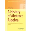 KNYGA Jeremy Gray History of Abstract Algebra