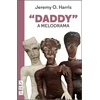 KNYGA Jeremy O Harris "Daddy": A Melodrama