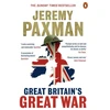 KNYGA Jeremy Paxman Great Britain's Great War