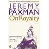 KNYGA Jeremy Paxman On Royalty