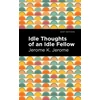 KNYGA Jerome Klapka Jerome Idle Thoughts of an Idle Fellow