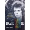 KNYGA Jerome Soligny David Bowie Rainbowman, 1967-1980