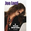 KNYGA Jerry Bloom Jon Lord: A Visual Biography