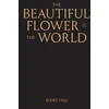 KNYGA Jerry Hsu Beautiful Flower is the World