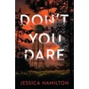 KNYGA Jessica Hamilton Don't You Dare