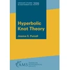 KNYGA Jessica Purcell Hyperbolic Knot Theory