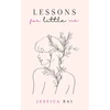 KNYGA Jessica Rai Lessons for Little Me