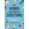 KNYGA Jessica Taylor Why Women Are Blamed For Everything