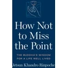 KNYGA Jetsun Khandro Rinpoche How Not to Miss the Point