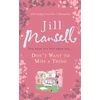 KNYGA Jill Mansell Don't Want To Miss A Thing