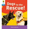 KNYGA Jilly Hunt Oxford Reading Tree: Floppy's Phonics Decoding Practice: Oxford Level 3: Dogs to the Rescue!