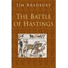 KNYGA Jim Bradbury Battle of Hastings: Classic Histories Series