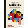 KNYGA Jim Heal Mental Models: How understanding the mind can transform the way you work and learn