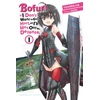KNYGA Jirou Oimoto Bofuri: I Don't Want to Get Hurt, so I'll Max Out My Defense., Vol. 1 (light novel)