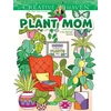 KNYGA Jo Taylor Creative Haven Plant Mom Coloring Book