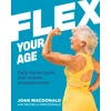 KNYGA Joan Macdonald Flex Your Age