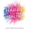 KNYGA Joan Neehall Happy Is the New Healthy