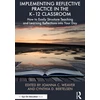 KNYGA Joanna C Weaver Implementing Reflective Practice in the K–12 Classroom