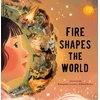 KNYGA Joanna Cooke Fire Shapes the World