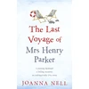 KNYGA Joanna Nell Last Voyage of Mrs Henry Parker