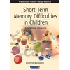 KNYGA Joanne Rudland Short-Term Memory Difficulties in Children
