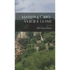 KNYGA Joao Augusto Martins Madeira, Cabo-Verde E Guine