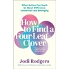 KNYGA Jodi Rodgers How to Find a Four-Leaf Clover