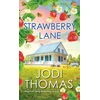 KNYGA Jodi Thomas Strawberry Lane