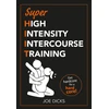 KNYGA Joe Dicks SHIIT: Super High Intensity Intercourse Training