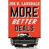 KNYGA Joe R Lansdale More Better Deals