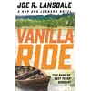 KNYGA Joe R Lansdale Vanilla Ride