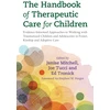 KNYGA Joe Tucci Handbook of Therapeutic Care for Children