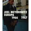 KNYGA Joel Meyerowitz: Europa 1966-1967