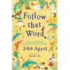 KNYGA John Agard Follow that Word