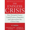 KNYGA John Bellamy Foster The Endless Crisis